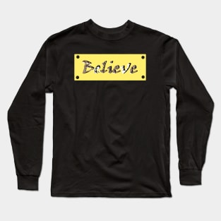 Believe Long Sleeve T-Shirt